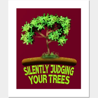 Silently Judging Your Trees,  Arborist Art Posters and Art